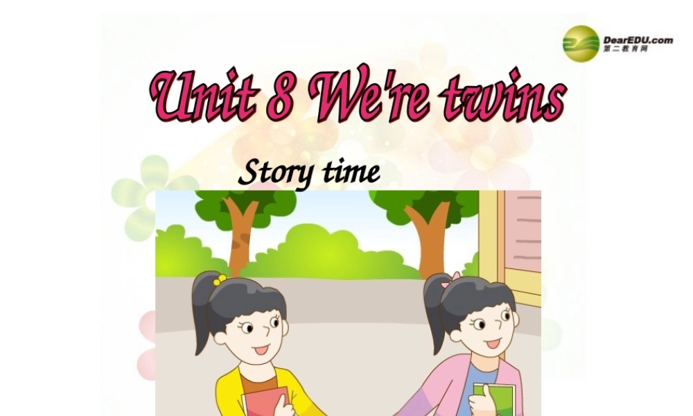 三年级英语下册 Unit8 Story time课件 牛津译林版