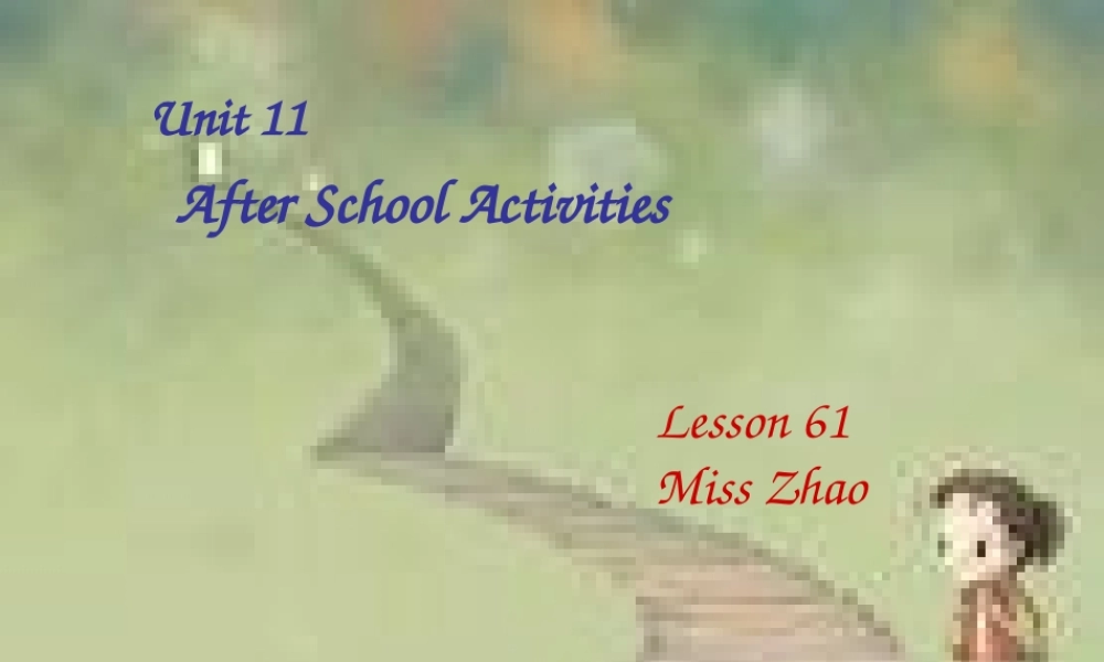 三年级英语下册 unit11课件 人教新起点