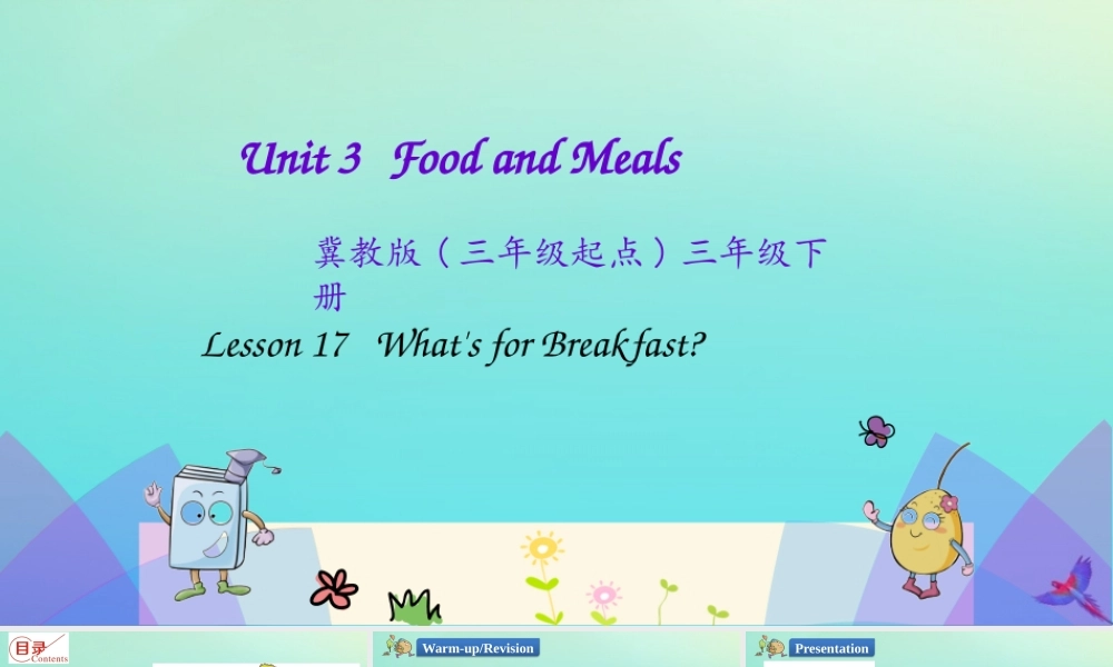 三年级英语下册 Unit 3 Food and Meals Lesson 17 What’s for Breakfast课件 冀教版（三起）-冀教级下册英语课件
