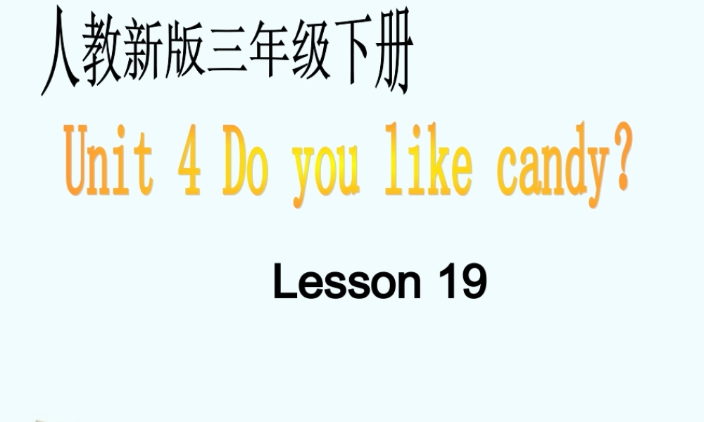 三年级英语下册 Unit 4 Lesson 19(3)课件 人教新版