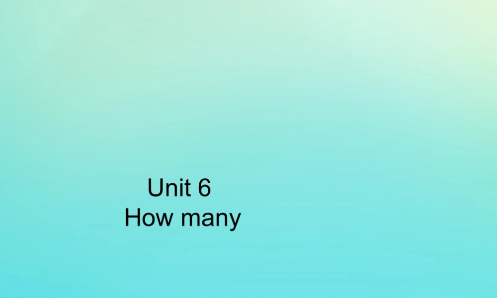 三年级英语下册 Unit 6 How many Part B周末自主作业习题课件 人教PEP版-人教PEP小学三年级下册英语课件