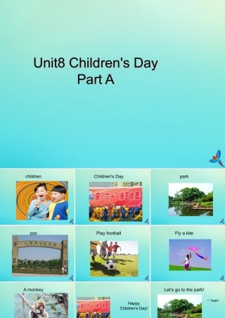 三年级英语下册 Unit 8 Children’s Day Part A课件2 闽教版（三起）-闽教版小学三年级下册英语课件