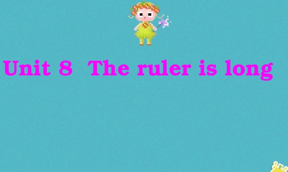 三年级英语下册 Unit 8 The Ruler Is Long课件1 陕旅版-陕旅版小学三年级下册英语课件