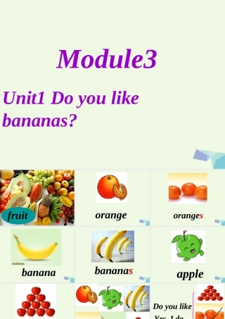 二年级英语上册 Module 3 Unit 1 Do you like bananas课件1 外研版（一起）-外研版小学二年级上册英语课件