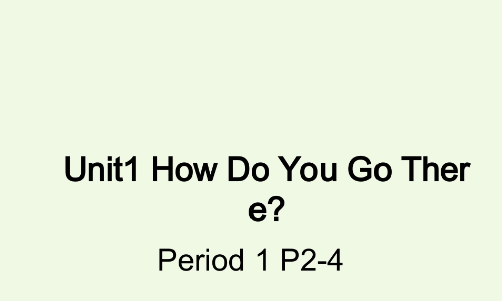 二年级英语上册 Module 7 Unit 1 How do you go to school课件1 外研版（一起）-外研版小学二年级上册英语课件