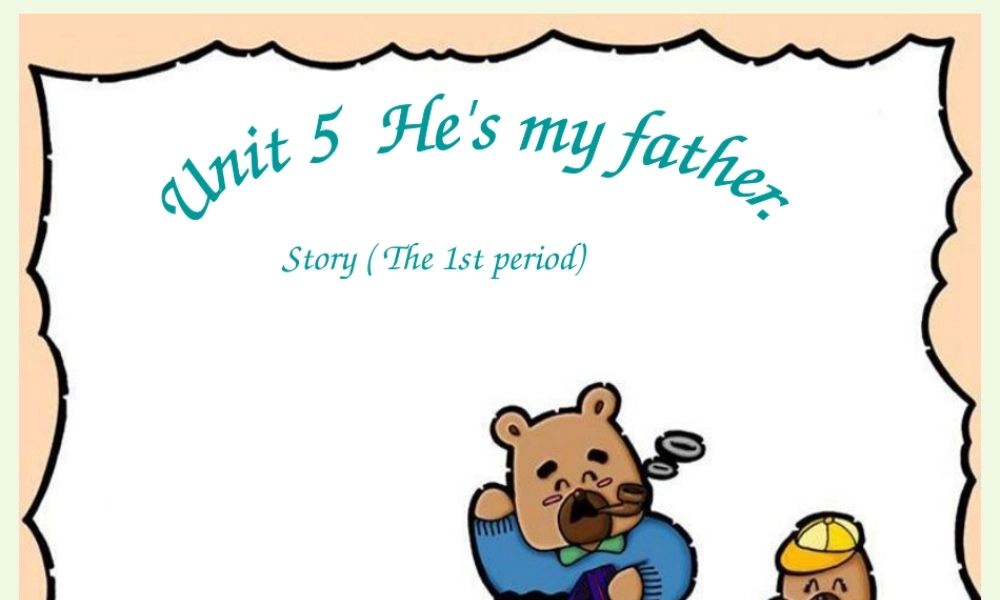 二年级英语上册 Unit 5 He’s my father课件1 北师大版（一起）-北师大版小学二年级上册英语课件