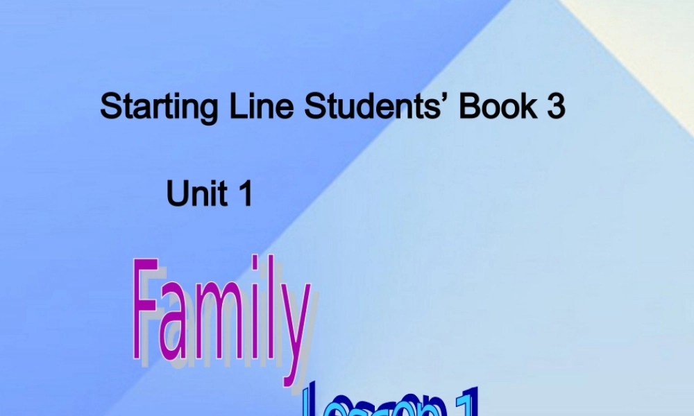 二年级英语上册《Unit 1 Family》（Lesson 1）课件 人教新起点-人教新起点小学二年级上册英语课件