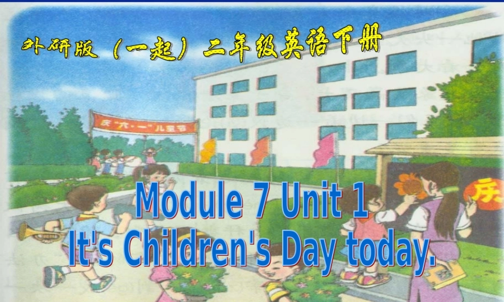 二年级英语下册 Module 7 Unit 1(2)课件 外研版（一起）