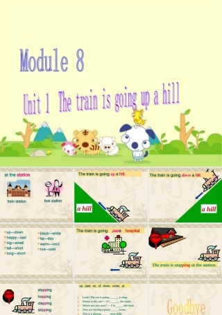 二年级英语下册 Module 8 Unit 1 The train is going up a hill课件2 外研版（一起）-外研版小学二年级下册英语课件