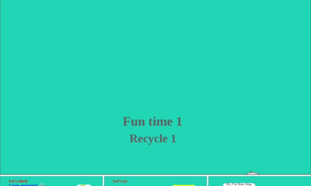 五年级英语上册 Fun time 1（Recycle 1）课件+素材 人教精通版（三起）