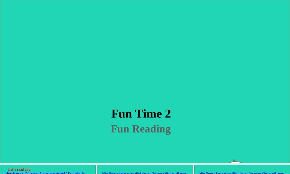 五年级英语上册 Fun time 2（Fun Reading）课件 人教精通版（三起）-人教版小学五年级上册英语课件