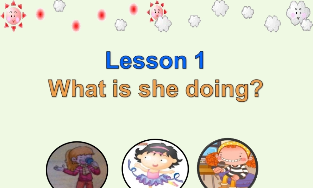 五年级英语上册 Lesson 1 What is she doing课件3 科普版-人教版小学五年级上册英语课件