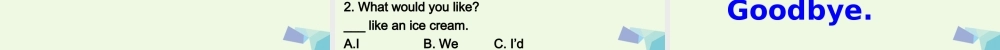 五年级英语上册 Lesson 7 What would you like课件6 科普版-人教版小学五年级上册英语课件