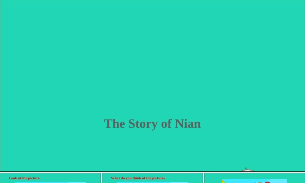 五年级英语上册 Let's Read More（The Story of Nian）课件+素材 湘少版