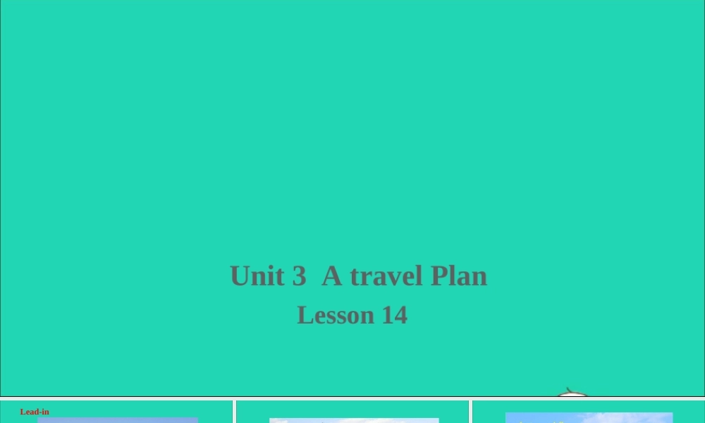 五年级英语上册 Unit 3 A Travel Plan Lesson 14 May I Go to Beijing课件+素材 冀教版（三起）