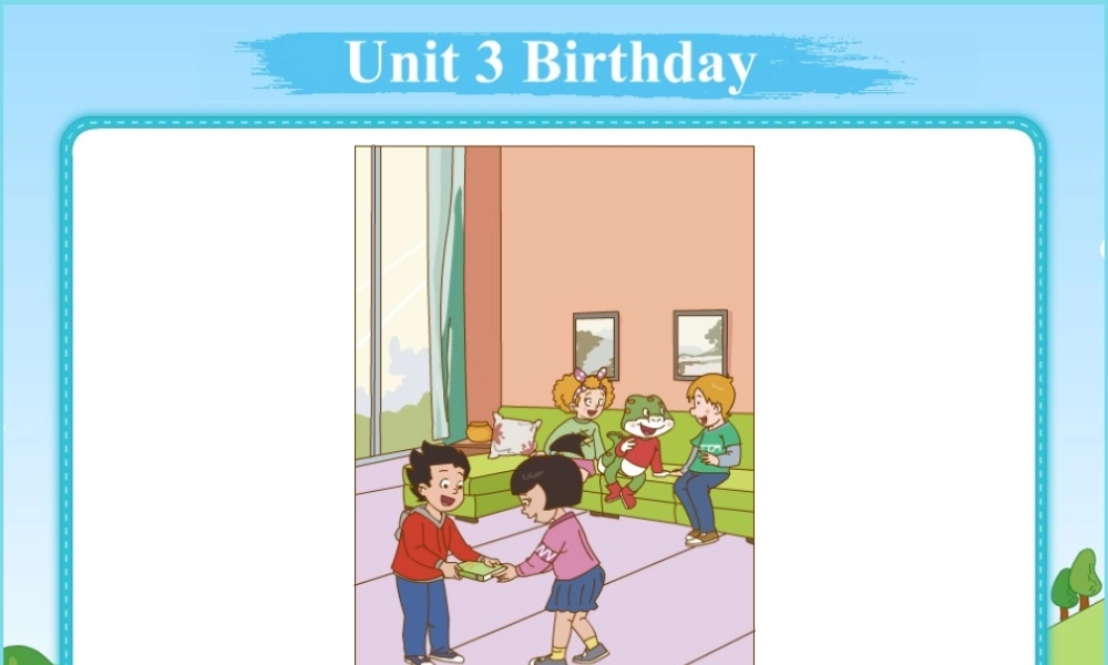 五年级英语上册 Unit 3 Lesson 1 When is your birthday课件 鲁科版-鲁科版小学五年级上册英语课件