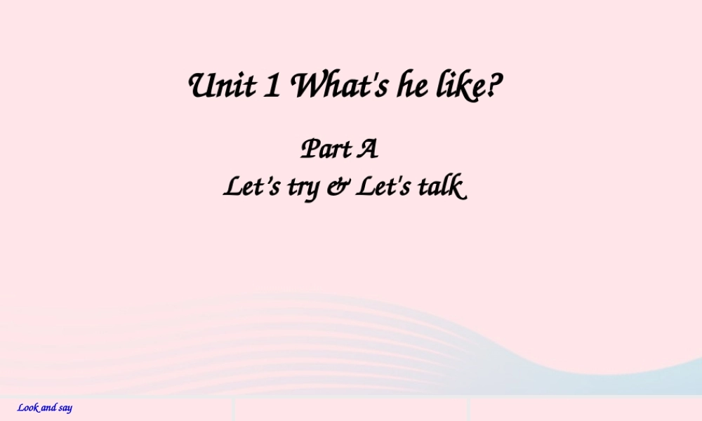 五年级英语上册 Unit 1 What's he like Part A 第2课时备用课件+素材 人教PEP