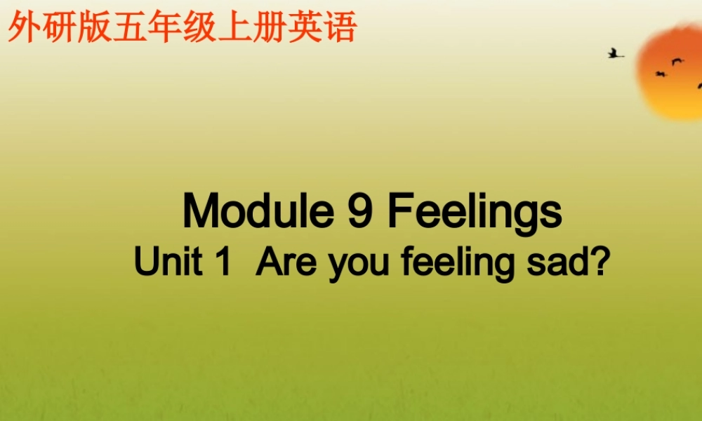 五年级英语上册 Module 9 Unit 1(2)课件 外研版