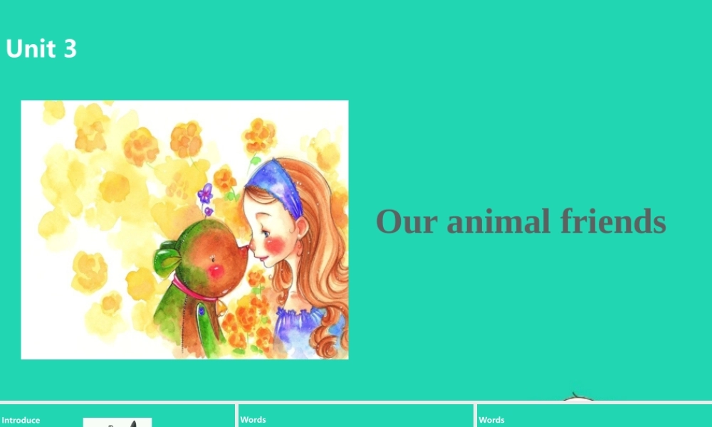 五年级英语上册 Unit 3 Our animal friends（第1课时）课件 （新版）牛津版-（新版）牛津版小学五年级上册英语课件