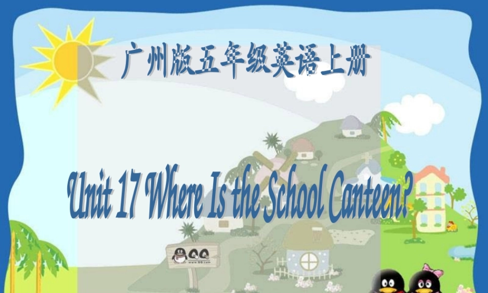 五年级英语上册 Module6 Unit17课件 广州版