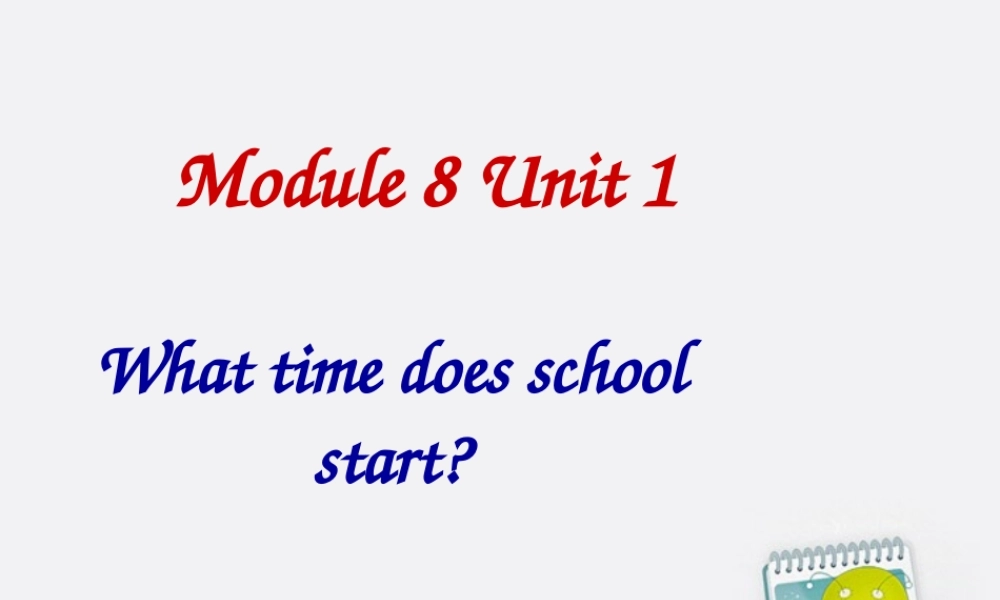 五年级英语上册 MODULE8 unit1 课件 外研版