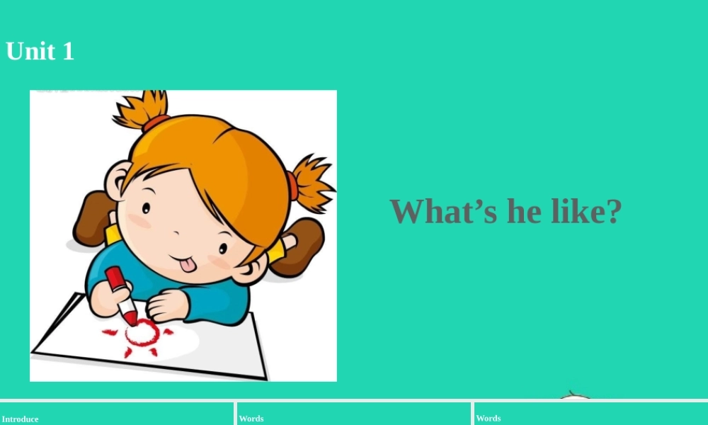 五年级英语上册 Unit 1 What's he like（第2课时）课件 人教PEP版-人教PEP小学五年级上册英语课件