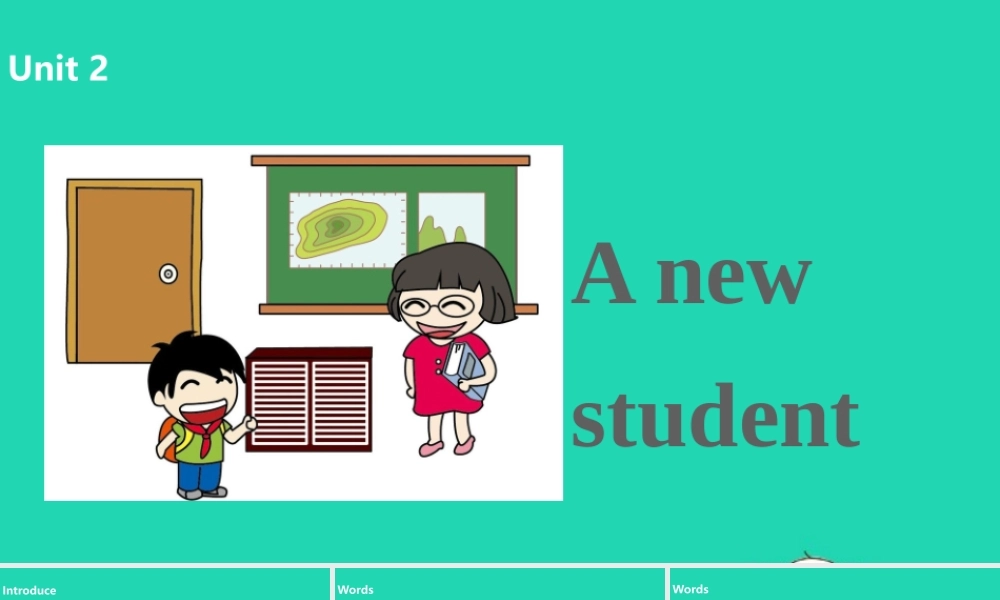 五年级英语上册 Unit 2 A new student（第1课时）课件 （新版）牛津版-（新版）牛津版小学五年级上册英语课件