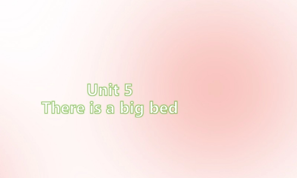五年级英语上册 Unit 5 There is a big bed Part A（第3课时）习题课件 人教PEP版-人教PEP小学五年级上册英语课件