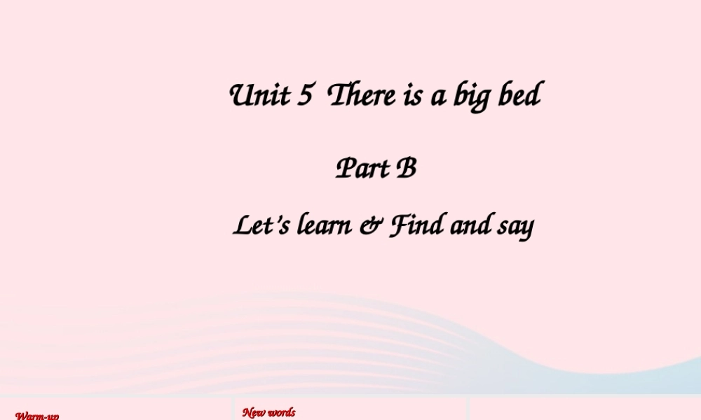五年级英语上册 Unit 5 There is a big bed Part B 第1课时备用课件+素材