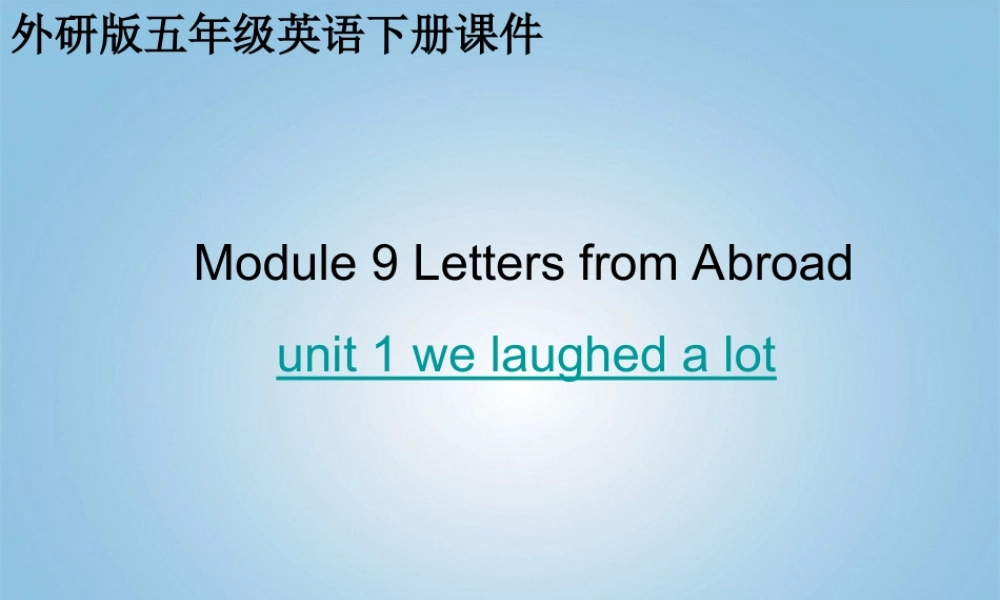 五年级英语下册 Module9 Unit1(2)课件 外研版