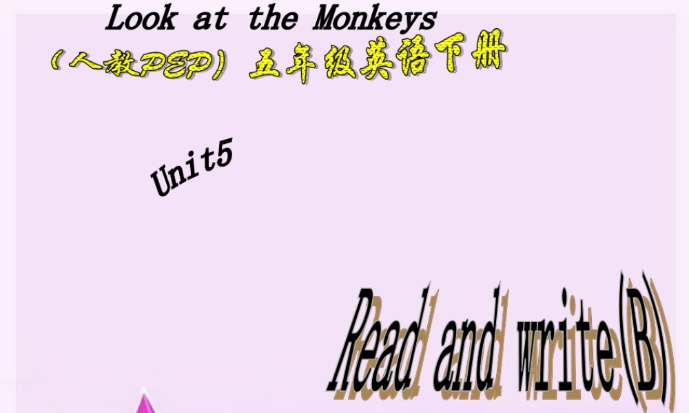 五年级英语下册 read and write（B）课件 人教PEP