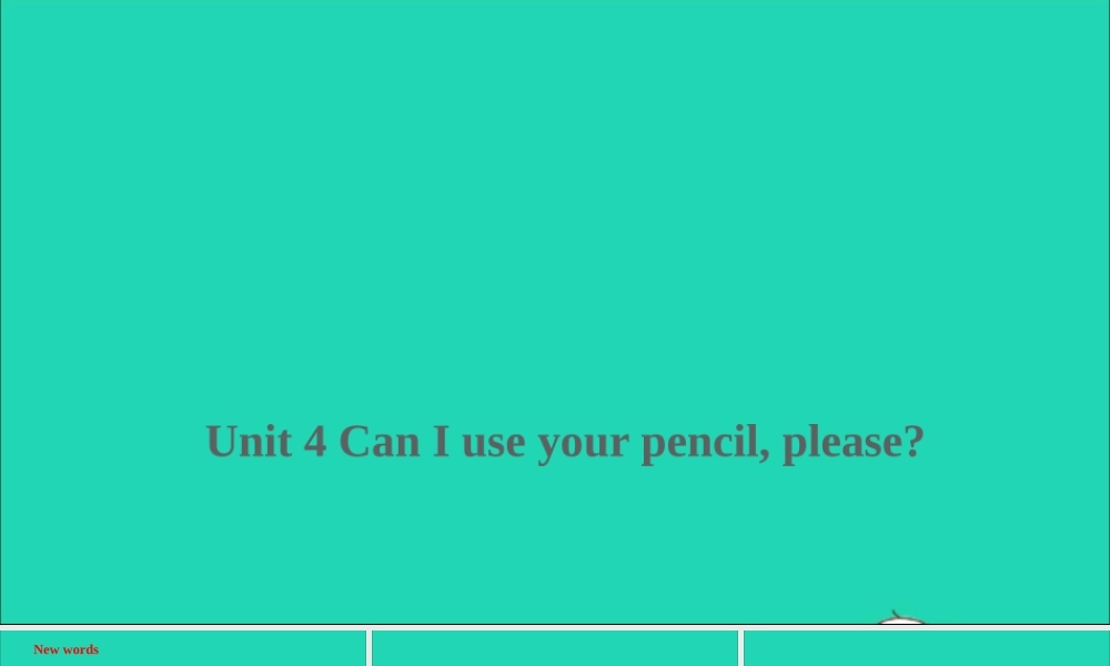 五年级英语上册 Unit 4  Can I use your pencil please课件+素材 湘少版