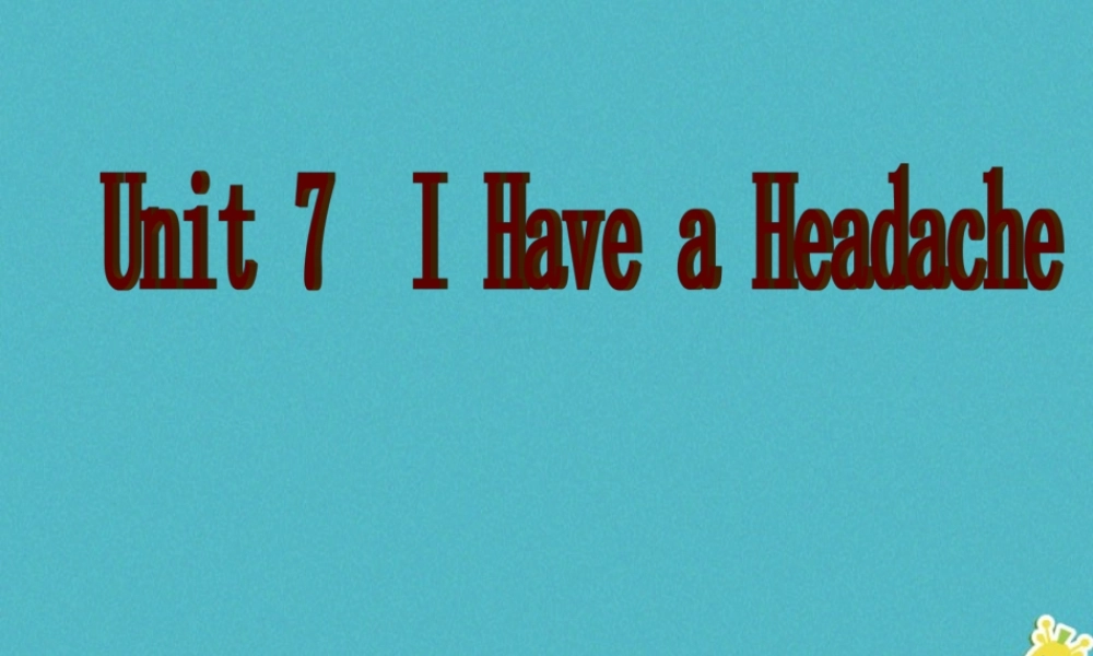 五年级英语下册 uint 7 i have a headache pb课件 陕旅版-陕旅版小学五年级下册英语课件
