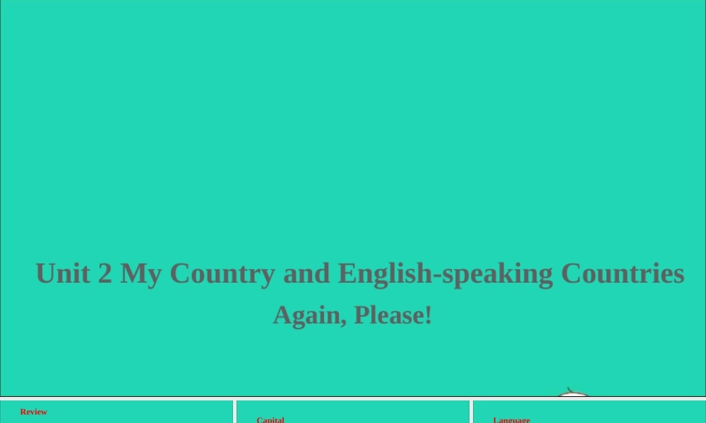 五年级英语上册 unit 2 My Country and English speaking Countries（Again please）课件+素材 冀教版（三起）