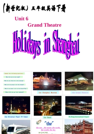 五年级英语下册 Unit 6 holidays in shang hai课件 新世纪版