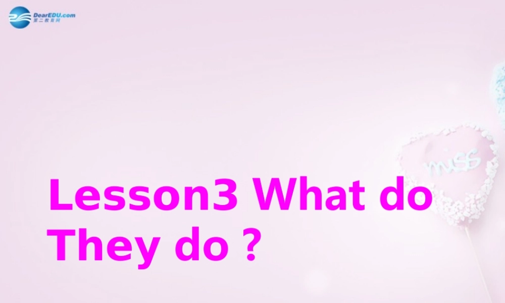五年级英语上册《Lesson 3 What Do They Do》课件3 冀教版
