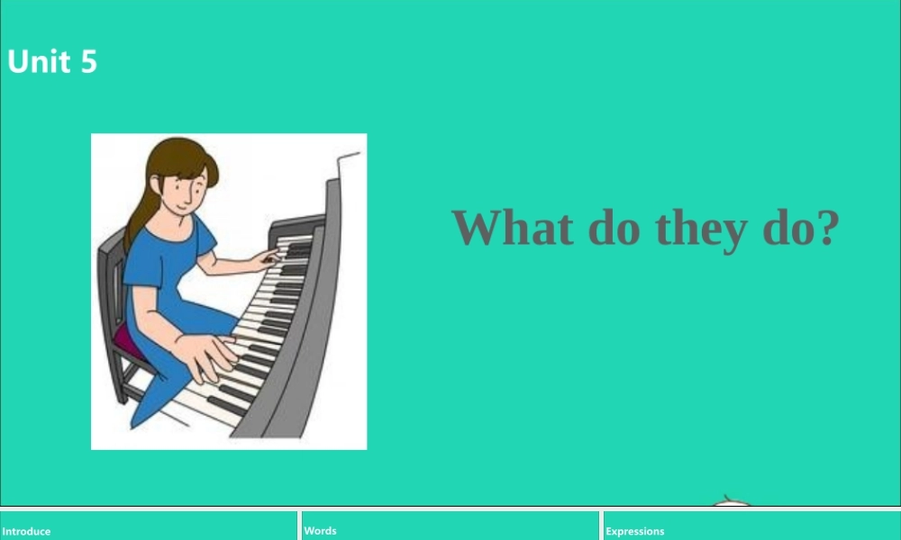 五年级英语上册 Unit 5 What do they do（第1课时）课件 （新版）牛津版-（新版）牛津版小学五年级上册英语课件