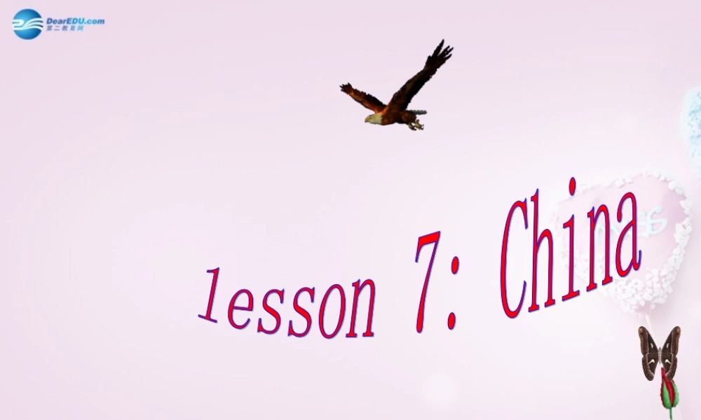 五年级英语上册《Lesson 7 China》课件1 冀教版