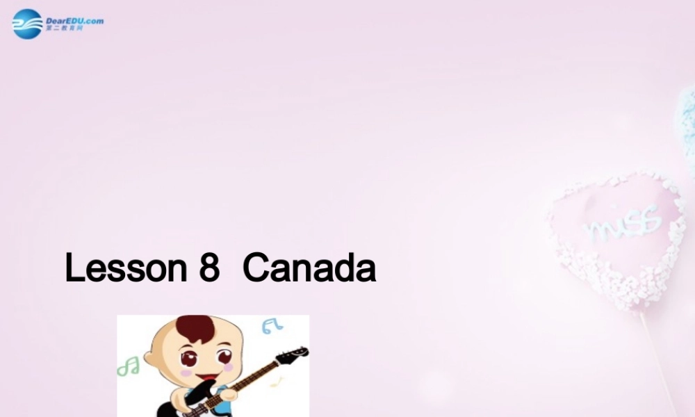 五年级英语上册《Lesson 8 Canada》课件1 冀教版