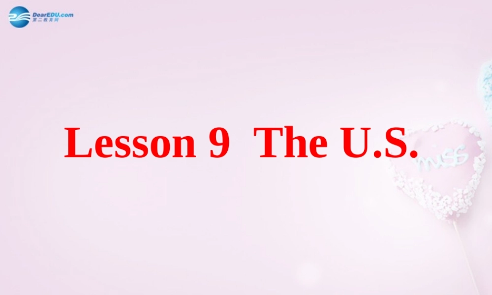 五年级英语上册《Lesson 9 The U.S》课件6 冀教版