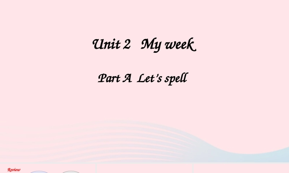 五年级英语上册 Unit 2 My week Part A 第3课时上课课件+素材 人教PEP