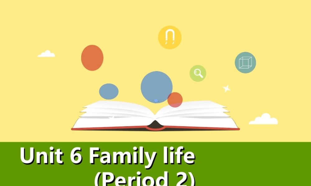 五年级英语上册 Unit 6 Family life（第2课时）课件 牛津上海版-牛津上海版小学五年级上册英语课件