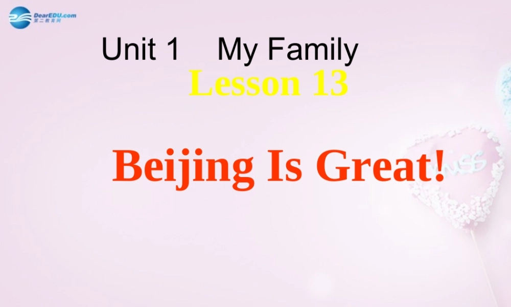 五年级英语上册《Lesson 13 Beijing Is Great》课件4 冀教版