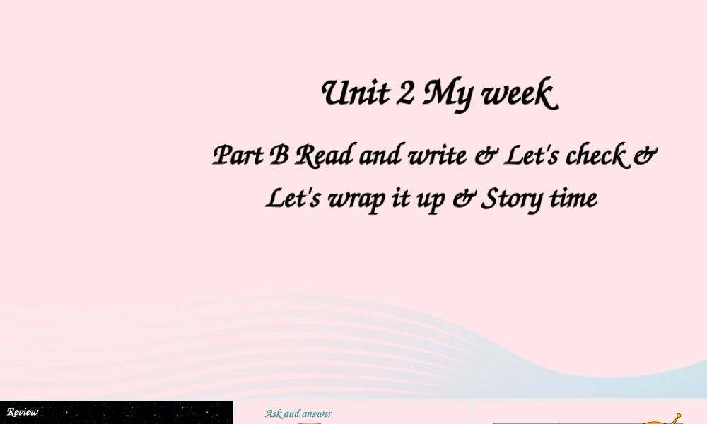 五年级英语上册 Unit 2 My week Part B 第3课时备用课件+素材 人教PEP