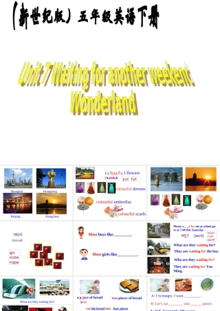 五年级英语下册 Unit 7  Waiting or another weekend Wonderland(1)课件 新世纪版