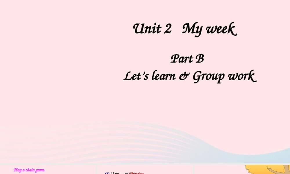 五年级英语上册 Unit 2 My week Part B 第5课时上课课件+素材 人教PEP