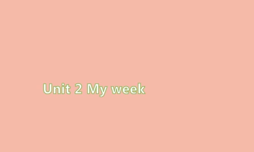 五年级英语上册 Unit 2 My week Part B（第5课时）习题课件 人教PEP版-人教PEP小学五年级上册英语课件