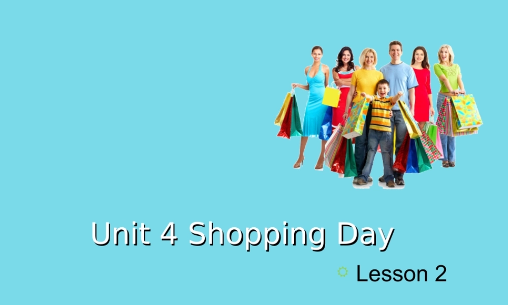 五年级英语上册 Unit 4 Shopping Day（Lesson 2）课件 人教新起点-人教新起点小学五年级上册英语课件
