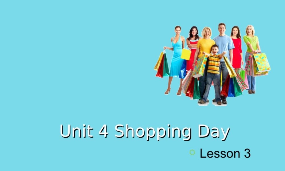 五年级英语上册 Unit 4 Shopping Day（Lesson 3）课件 人教新起点-人教新起点小学五年级上册英语课件