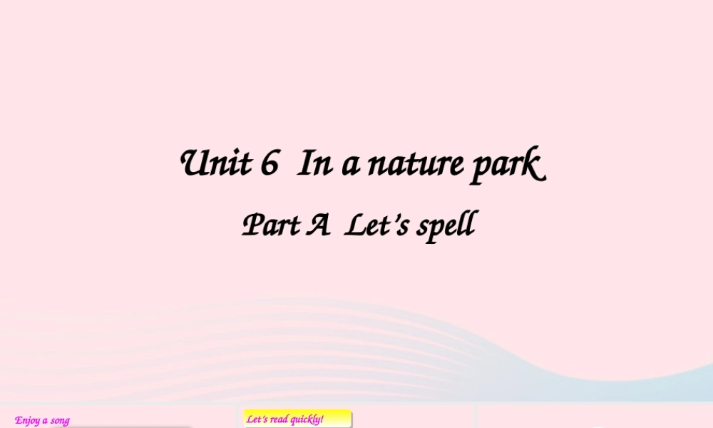 五年级英语上册 Unit 6 In a nature park Part A 第3课时备用课件+素材 人教PEP